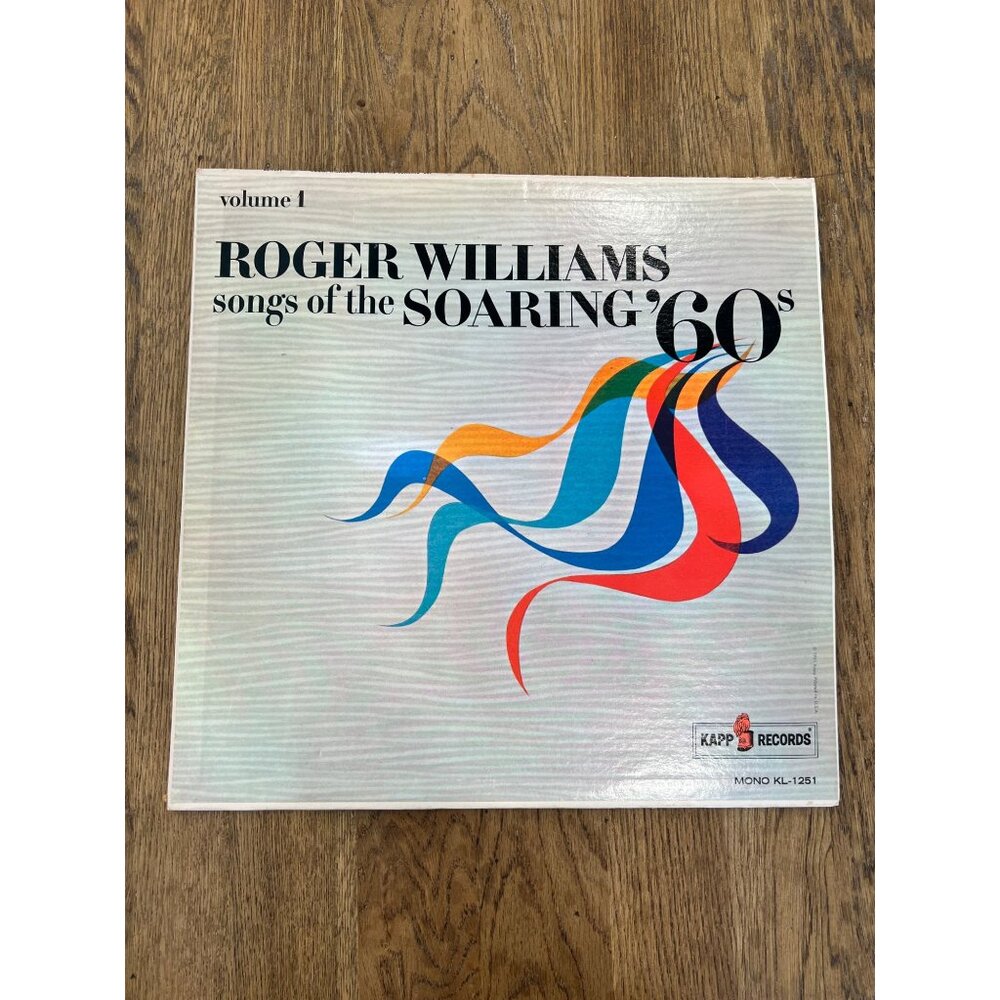 Roger Williams Songs Of The Soaring 60s Vinyl Record Album Vol. 1 KL 1251